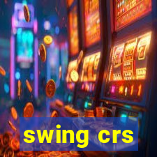 swing crs